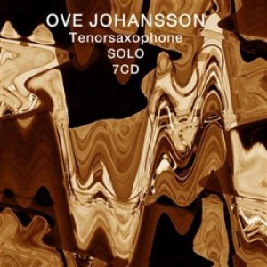 Johansson Ove - Ove Johansson Tenorsaxophone Solo ryhmässä CD @ Bengans Skivbutik AB (1550934)