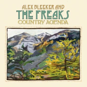 Alex Bleeker And The Freaks - Country Agenda ryhmässä VINYYLI @ Bengans Skivbutik AB (1551627)