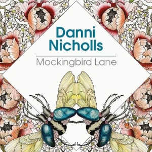 Nicholls Danni - Mockingbird Lane ryhmässä CD @ Bengans Skivbutik AB (1551656)