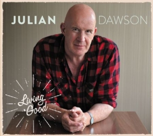 Dawson Julian - Living Good ryhmässä CD @ Bengans Skivbutik AB (1551785)