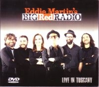 Eddie Martin's Big Red Radio - Live In Tuscany ryhmässä DVD & BLU-RAY @ Bengans Skivbutik AB (1551854)