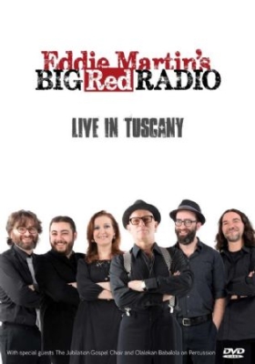 Eddie Martin's Big Red Radio - Live In Tuscany ryhmässä VINYYLI @ Bengans Skivbutik AB (1551855)