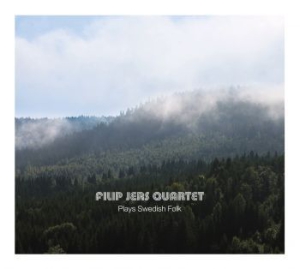 Filip Jers Quartet - Filip Jers Quartet Plays Swedish Fo ryhmässä CD @ Bengans Skivbutik AB (1551875)