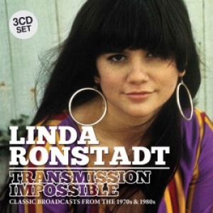 Linda Ronstadt - Transmission Impossible (3Cd) ryhmässä CD @ Bengans Skivbutik AB (1552768)