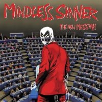 Mindless Sinner - New Messiah The ryhmässä CD @ Bengans Skivbutik AB (1552775)