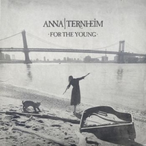 Anna Ternheim - For The Young (Digi) ryhmässä Minishops / Anna Ternheim @ Bengans Skivbutik AB (1552783)