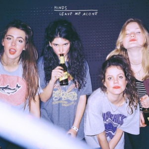 Hinds - Leave Me Alone ryhmässä CD @ Bengans Skivbutik AB (1554274)