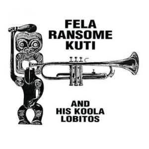 Kuti Fela & His Koola Lobitos - Highlife:Jazz And Afrosoul 63-69 ryhmässä CD @ Bengans Skivbutik AB (1554464)