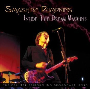 Smashing Pumpkins - Inside The Dream Machine - Live 199 ryhmässä Minishops / Smashing Pumpkins @ Bengans Skivbutik AB (1554528)