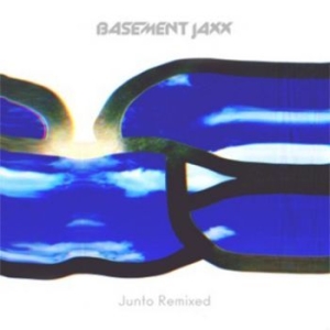 Basement Jaxx - Junto Remixed ryhmässä CD @ Bengans Skivbutik AB (1554538)