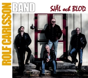 Rolf Carlsson Band - Själ Och Blod ryhmässä ME SUOSITTELEMME / Joululahjavinkki: CD @ Bengans Skivbutik AB (1554559)