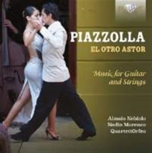 Piazzólla Astor - El Otro Astor - Music For Guitar An ryhmässä CD @ Bengans Skivbutik AB (1554814)