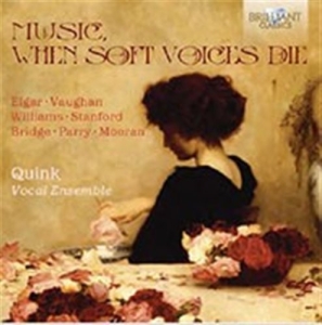 Elgar / Parry / Stanford - Music, When Soft Voices Die ryhmässä CD @ Bengans Skivbutik AB (1554816)