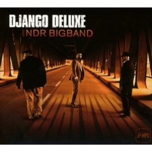 Django Deluxe & Ndr Bigband - Driving (Digi) ryhmässä CD @ Bengans Skivbutik AB (1555295)