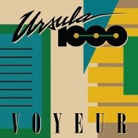 Ursula 1000 - Voyeur ryhmässä CD @ Bengans Skivbutik AB (1555392)