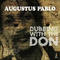 Pablo Augustus - Dubbing With The Don ryhmässä VINYYLI @ Bengans Skivbutik AB (1555430)