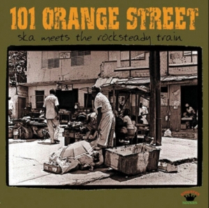 101 Orange Street - Ska Meets The Rocksteady Train ryhmässä CD @ Bengans Skivbutik AB (1555476)