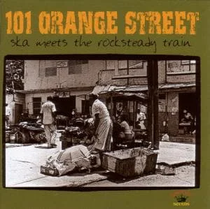 101 Orange Street - Ska Meets The Rocksteady Train ryhmässä VINYYLI @ Bengans Skivbutik AB (1555500)