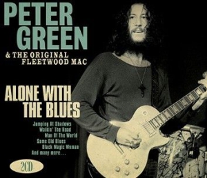 Peter Green & The Original Fle - Alone With The Blues ryhmässä CD @ Bengans Skivbutik AB (1555533)