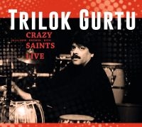 Gurtu Trilok - Crazy Saints - Live ryhmässä CD @ Bengans Skivbutik AB (1555535)