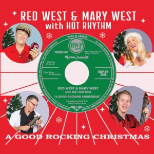 Red West & Mary West With Hot Rhyth - A Good Rocking Christmas ryhmässä CD @ Bengans Skivbutik AB (1555566)