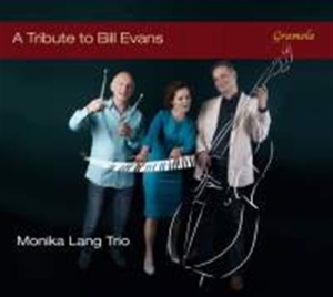 Monika Lang Trio - A Tribute To Bill Evans ryhmässä CD @ Bengans Skivbutik AB (1555927)