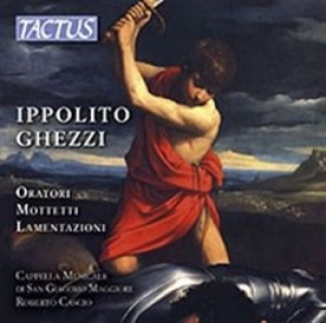 Ghezzi Ippolito - Oratori / Mottetti / Lamentazioni ryhmässä CD @ Bengans Skivbutik AB (1560862)