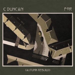 Duncan C - For (Autumn Rebuild) ryhmässä VINYYLI @ Bengans Skivbutik AB (1560915)