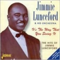 Lunceford Jimmie & His Orch. - It's The Way That You Swing It - Th ryhmässä CD @ Bengans Skivbutik AB (1561099)