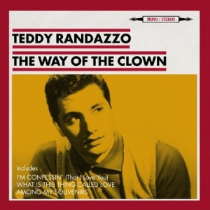 Randazzo Teddy - Way Of The Clown (Plus 3 Original A ryhmässä CD @ Bengans Skivbutik AB (1561118)