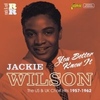 Wilson Jackie - You Better Know It (The Usa & Uk Ch ryhmässä CD @ Bengans Skivbutik AB (1561137)