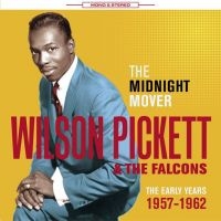 Pickett Wilson And The Falcons - The Midnight Mover - Early Hours 19 ryhmässä CD @ Bengans Skivbutik AB (1561143)