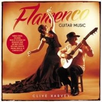 Harvey Clive - Flamenco Guitar Music ryhmässä CD @ Bengans Skivbutik AB (1561144)