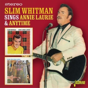 Whitman Slim - Sings Annie Laurie & Anytime (2 Ori ryhmässä CD @ Bengans Skivbutik AB (1561176)