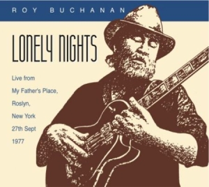 Buchanan Roy - Lonely Night ryhmässä CD @ Bengans Skivbutik AB (1561205)