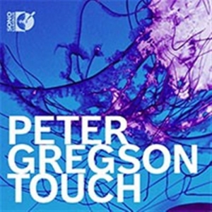 Gregson Peter - Touch (Cd & Blu-Ray Audio) ryhmässä ME SUOSITTELEMME / Joululahjavinkki: CD @ Bengans Skivbutik AB (1561694)