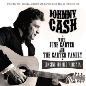 Cash Johnny - Longing For Old Virgina 1976 (Broad ryhmässä Minishops / Johnny Cash @ Bengans Skivbutik AB (1561731)