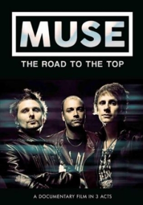 Muse - Road To The Top The (Dvd Documentar ryhmässä DVD & BLU-RAY @ Bengans Skivbutik AB (1561752)