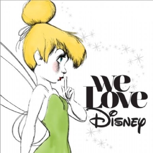 Various Artists - We Love Disney (Dlx) ryhmässä CD @ Bengans Skivbutik AB (1562102)