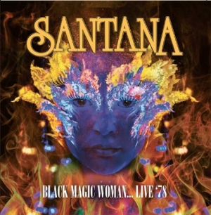 Santana - Black Magic Woman - Live 1978 ryhmässä CD @ Bengans Skivbutik AB (1570691)