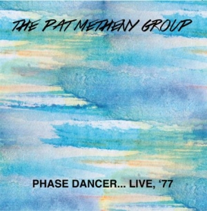 Metheny Pat - Phase Dancer...Live '77 ryhmässä Minishops / Pat Metheny @ Bengans Skivbutik AB (1570694)