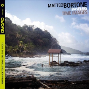 Matteo Bortone Travelers - Time Images ryhmässä CD @ Bengans Skivbutik AB (1570710)