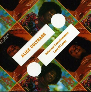 Coltrane alice - Universal Conciousness / Lord of Lords ryhmässä CD @ Bengans Skivbutik AB (1573595)