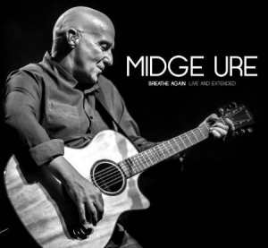 Midge Ure - Breathe AgainLive And Extended ryhmässä CD @ Bengans Skivbutik AB (1702238)