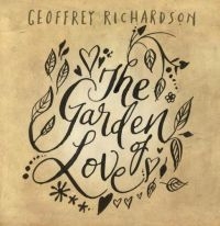 Richardson Geoffrey - Garden Of Love ryhmässä CD @ Bengans Skivbutik AB (1702266)