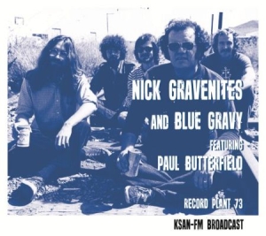 Gravenites Nick Feat Paul Butterfie - Record Plant 1973 ryhmässä CD @ Bengans Skivbutik AB (1702355)