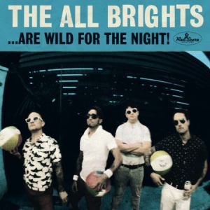 All Brights - Are Wild For The Night ryhmässä CD @ Bengans Skivbutik AB (1705172)