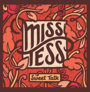 Miss Tess - Sweet Talk (Lp) ryhmässä VINYYLI @ Bengans Skivbutik AB (1705204)