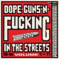 V/A - Dope, Guns & Fucking In The Streets ryhmässä CD @ Bengans Skivbutik AB (1705218)