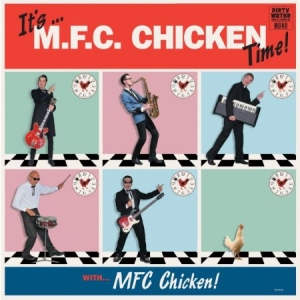 Mfc Chichen - It's...Mfc Chicken Time! ryhmässä VINYYLI @ Bengans Skivbutik AB (1705282)